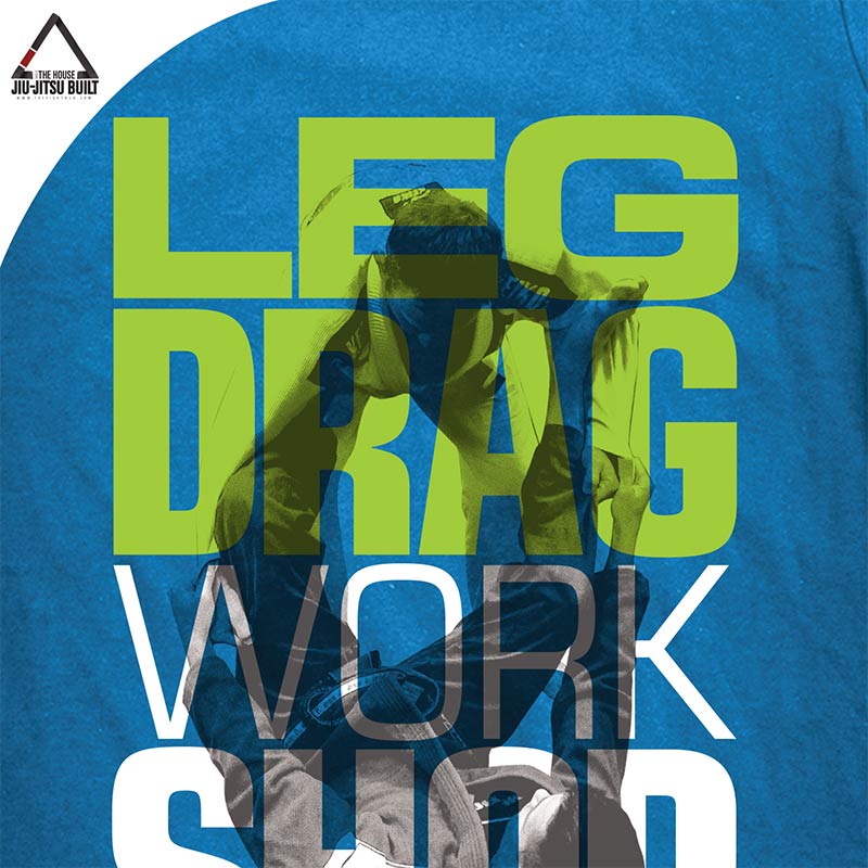 Leg Drag Workshop with Tim Sledd – Brazilian Jiu-Jitsu Instructional (Video on Demand) - The Fight Hub