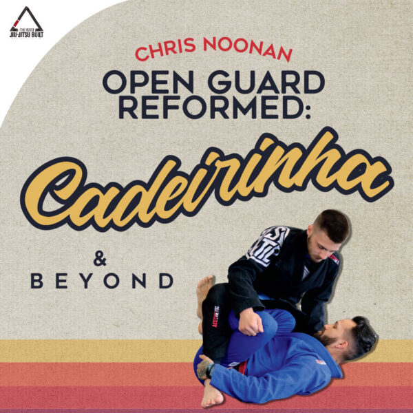 Photo: Cover image for Black Belt Chris Noonan's BJJ Instructional Open Guard Reformed Cadeirinha and Beyond