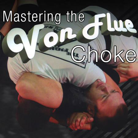 Cover: BJJ Black Belt James Clingerman Mastering the Von Flue Instructional